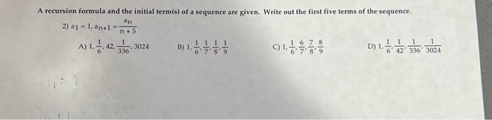 Solved A Recursion Formula And The Initial Term S Of A Chegg