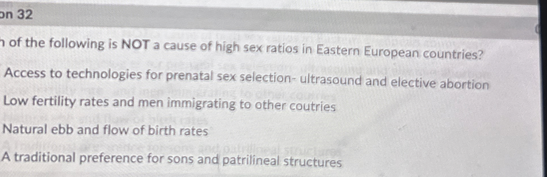 Solved Of The Following Is NOT A Cause Of High Sex Ratios Chegg