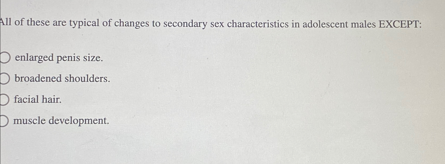 Solved All Of These Are Typical Of Changes To Secondary Sex Chegg