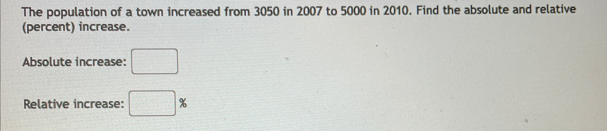 Solved The Population Of A Town Increased From In Chegg