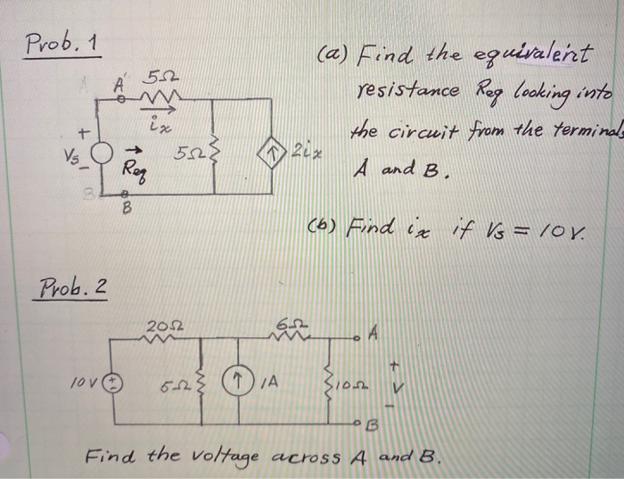 Solved Prob 1 A Find The Equivalent Resistance Reg Chegg