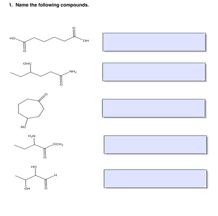 Solved 1 Name The Following Compounds Chegg