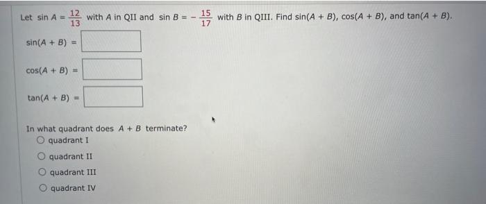 Solved Let Sina With A In Qii And Sinb With B In Chegg