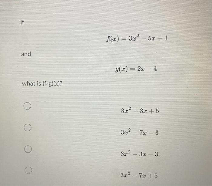 Solved If F X 3x25x 1 And G X 2x4 What Is Fg X Chegg