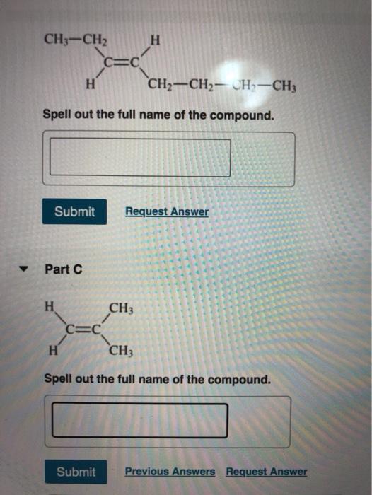 Solved Ch Ch H C C H Ch Ch Ch Ch Spell Out The Chegg