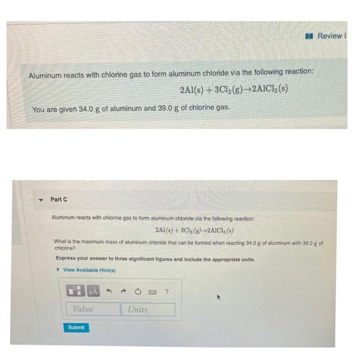 Solved A Review Aluminum Reacts With Chlorine Gas To Form Chegg