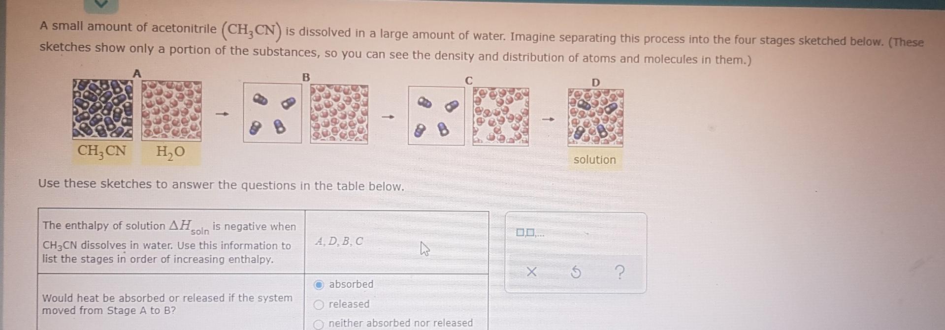 Solved A Small Amount Of Acetonitrile CH CN Is Dissolved Chegg