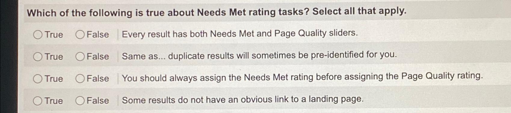 Solved Which Of The Following Is True About Needs Met Rating Chegg