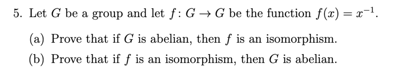 Solved Let G Be A Group And Let F Gg Be The Function Chegg