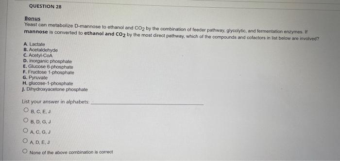 Solved Bonus Yeast Can Metabolize D Mannose To Ethanol And Chegg