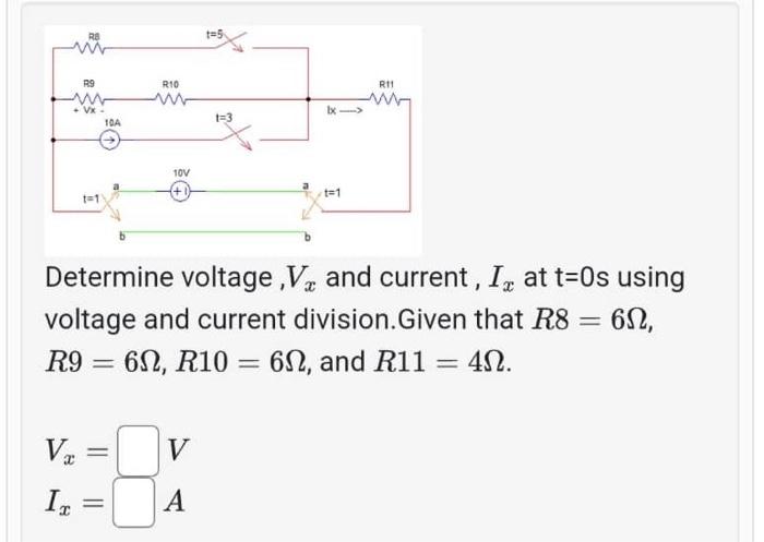 Solved Determine Voltage Vx At T 0 S Using Ohms Law Given Chegg