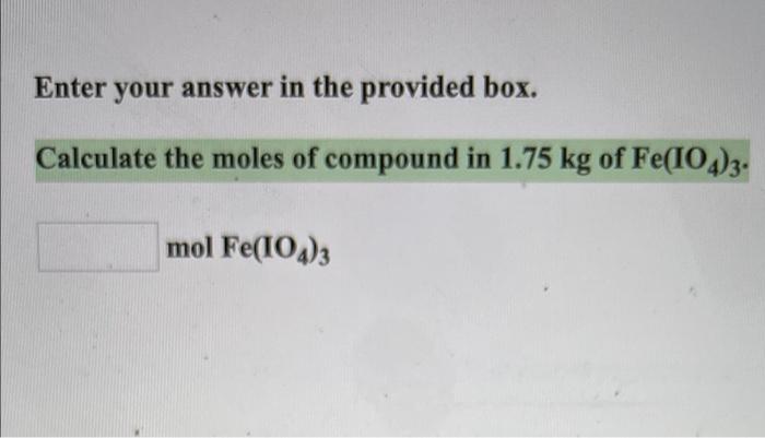 Solved Enter Your Answer In The Provided Box Elemental