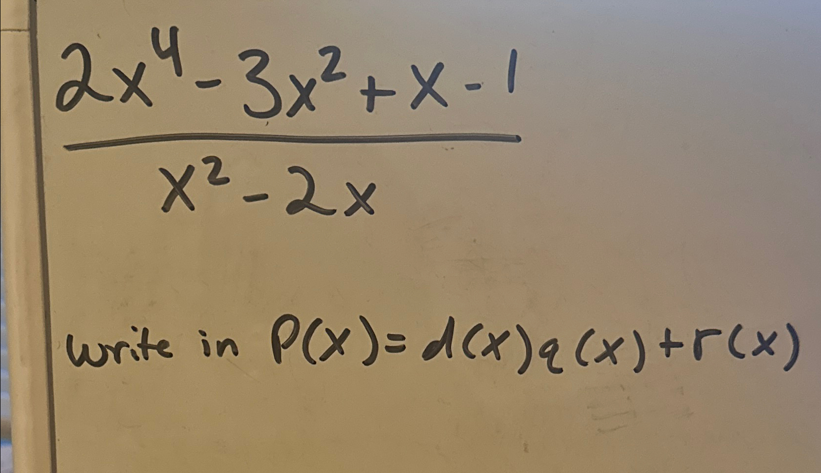 Solved 2x4 3x2 X 1x2 2xwrite In P X D X Q X R X Chegg