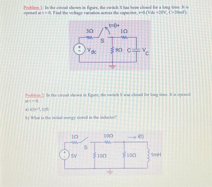 Solved Problem 1 In The Circuit Shown In Figure The Switch Chegg