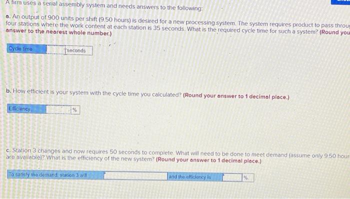 Solved A Fum Uses A Serial Assembly System And Needs Answers Chegg