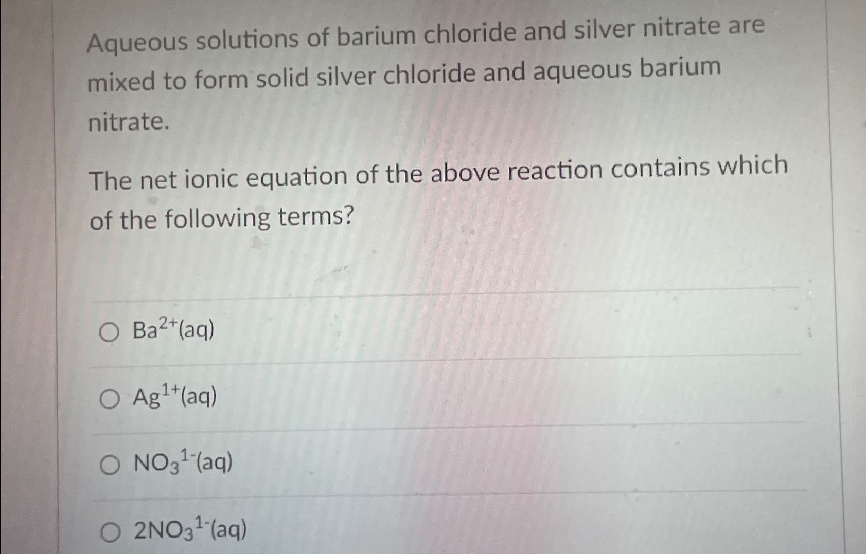 Aqueous Solutions Of Barium Chloride And Silver Chegg