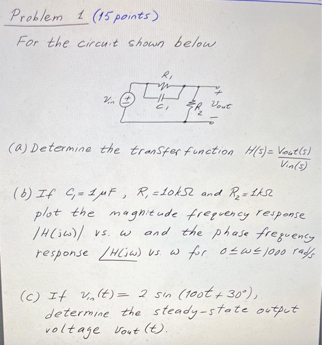 Solved Problem 1 15points For The Circuit Shown Below A Chegg