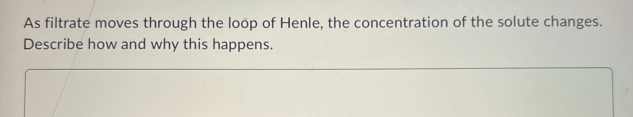 Solved As Filtrate Moves Through The Loop Of Henle The Chegg