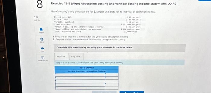 Solved Exercise Algo Absorption Costing And Variable Chegg