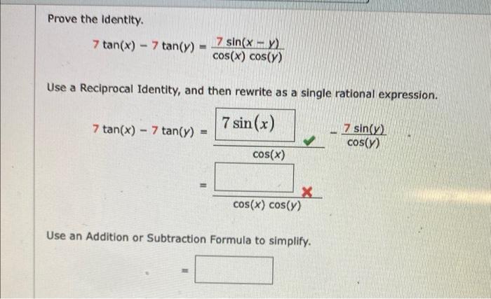 Solved Prove The Identity Cos X Sin X Use The Chegg