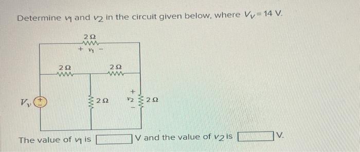 Solved Determine V1 And V2 In The Circuit Given Below Where Chegg