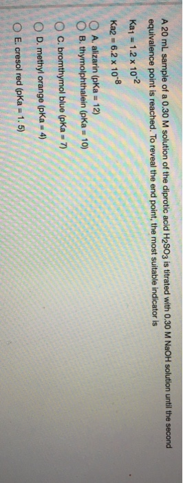 Solved A 20 ML Sample Of A 0 30 M Solution Of The Diprotic Chegg