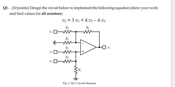 Solved Q Points Design The Circuit Below To Implement Chegg