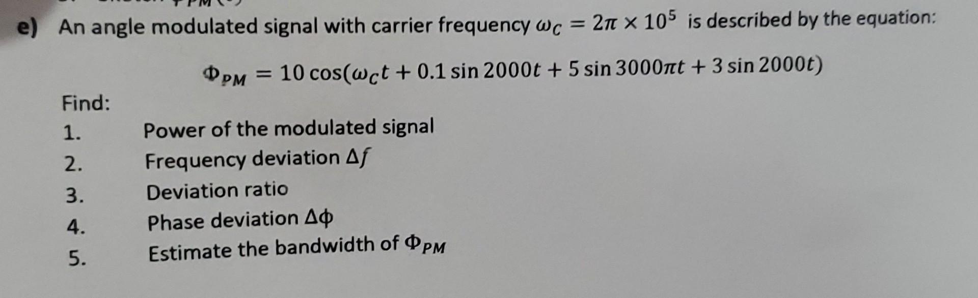 Solved E An Angle Modulated Signal With Carrier Frequency Chegg