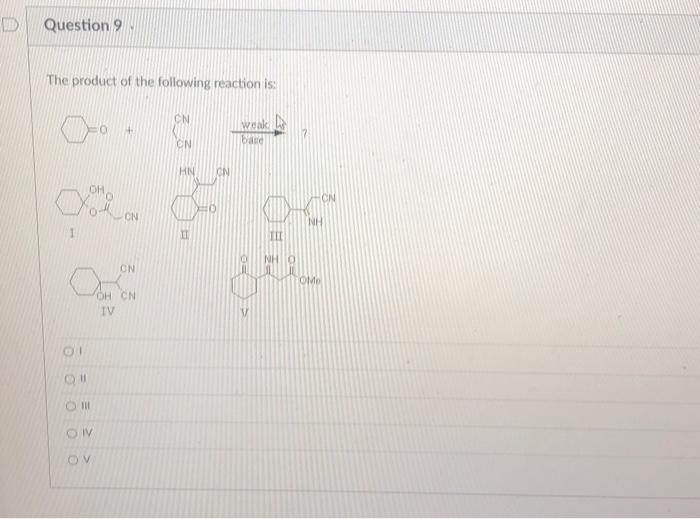 Solved D Question The Product Of The Following Reaction Chegg