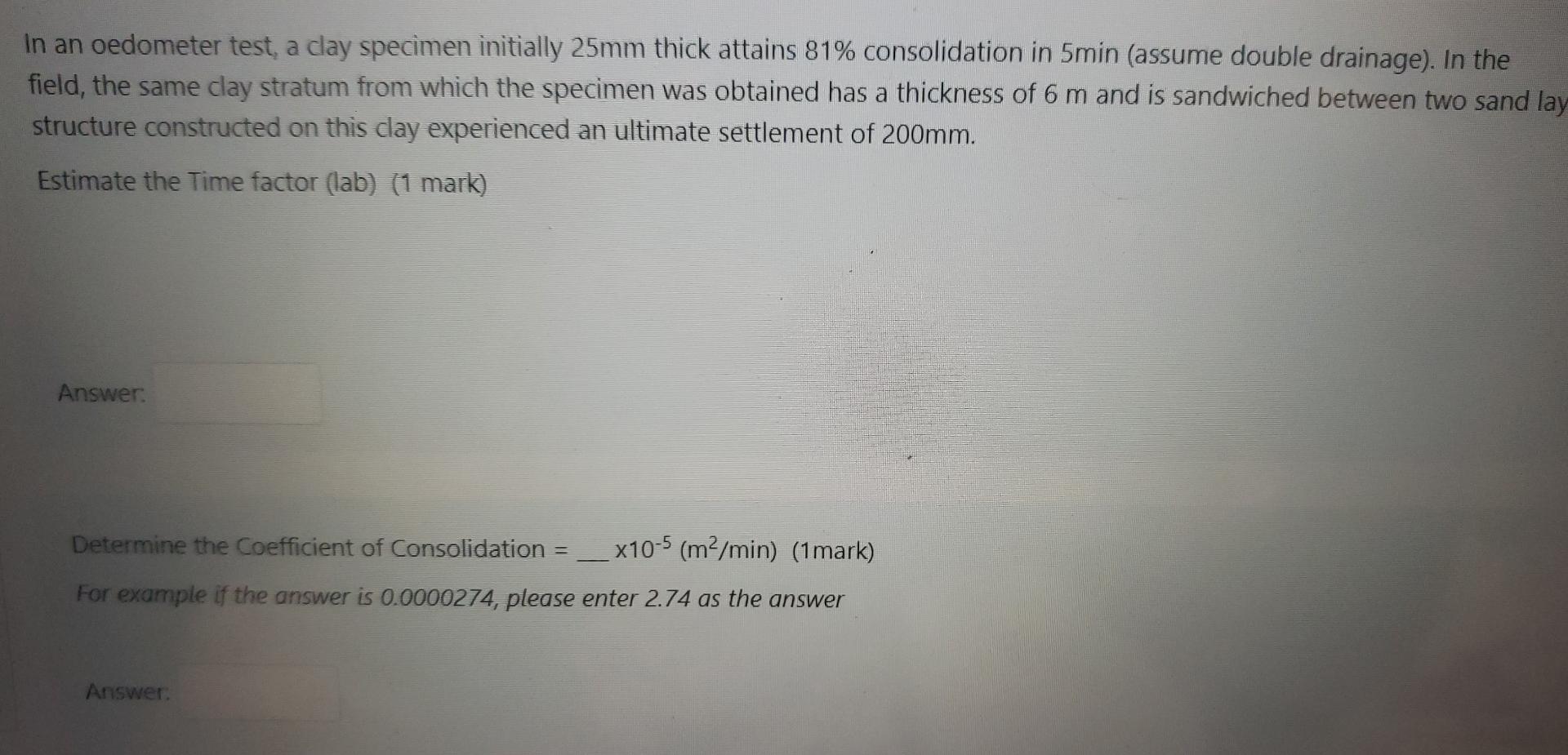 Solved In An Oedometer Test A Clay Specimen Initially Mm Chegg