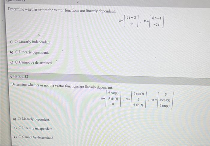 Solved Determine Whether Or Not The Vector Functions Are Chegg