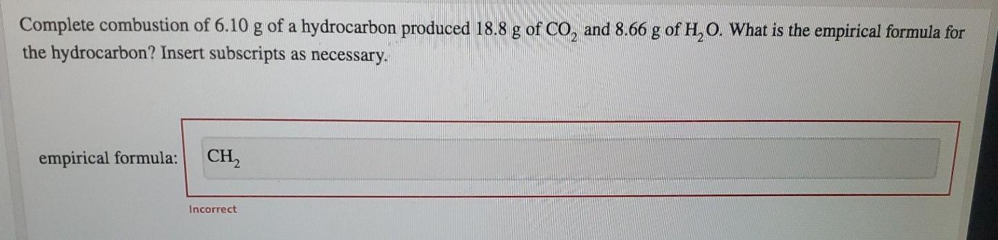 Solved Complete Combustion Of G Of A Hydrocarbon Chegg