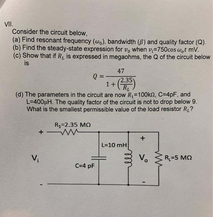 Solved Vii Consider The Circuit Below A Find Resonant Chegg