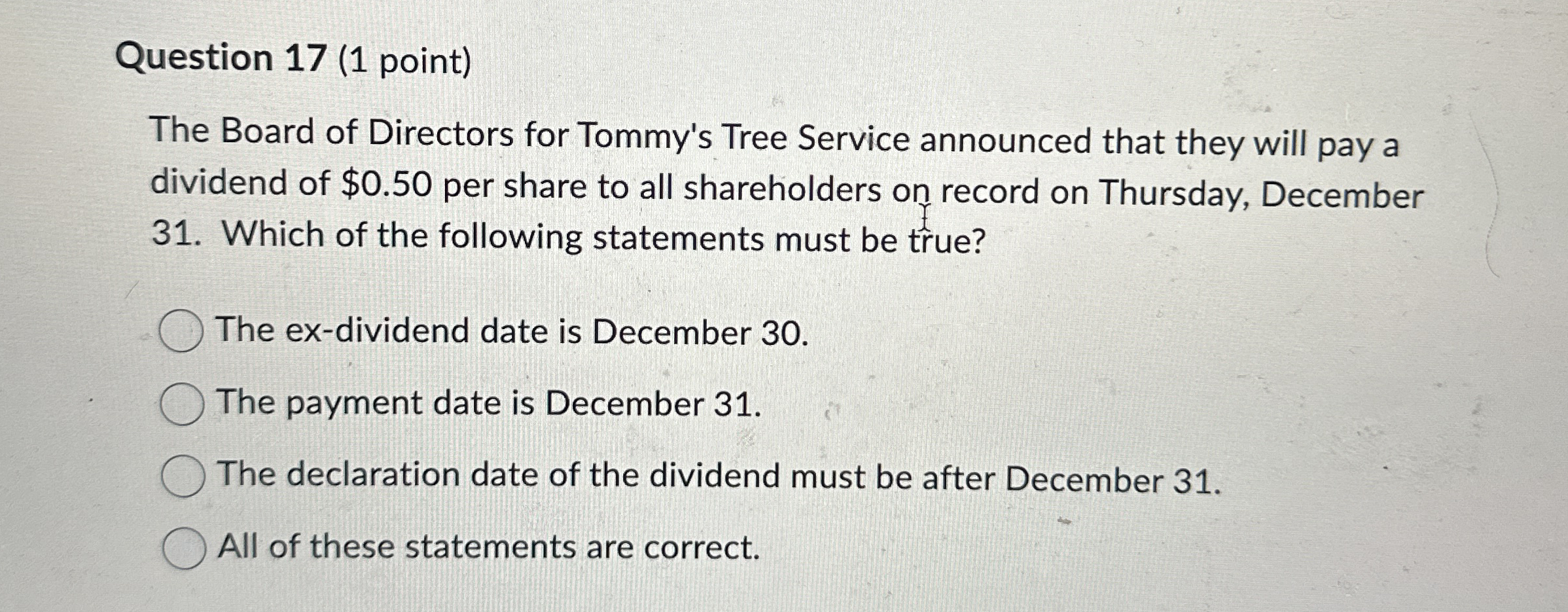 Solved Question 17 1 Point The Board Of Directors For Chegg