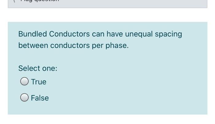 Solved Bundled Conductors Can Have Unequal Spacing Between Chegg