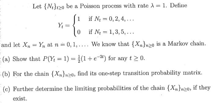 Solved Let N tzo be a Poisson process with rate λ 1 Define Chegg