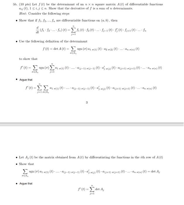 Solved B Pts Let F T Be The Determinant Of An Nn Chegg