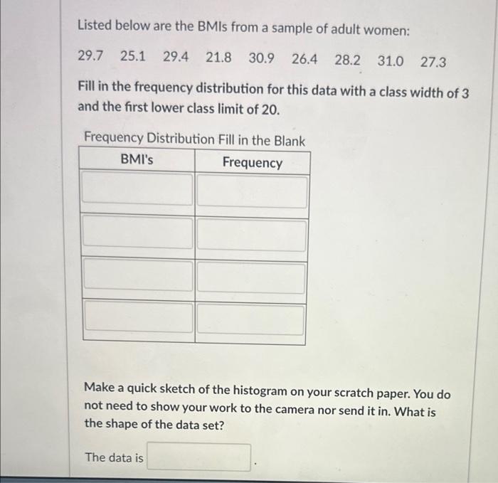 Solved Listed Below Are The Bmls From A Sample Of Adult Chegg