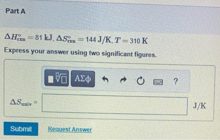 Solved Given The Following Values Of Hrxn Srxn And T Chegg