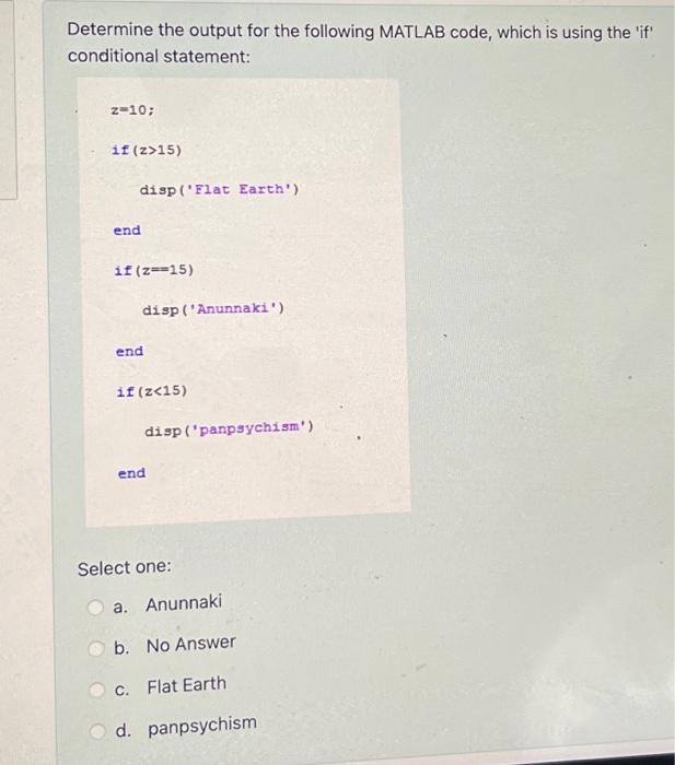 Solved Determine The Output For The Following Matlab Code Chegg