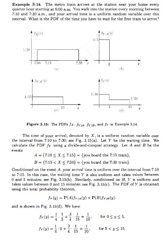 Solved Example 3 14 The Metro Train Arrives At The Station Chegg