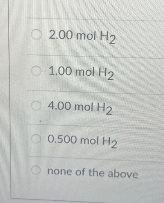 Solved How Many Moles Of Hydrogen Gas React To Yield 1 00 Chegg