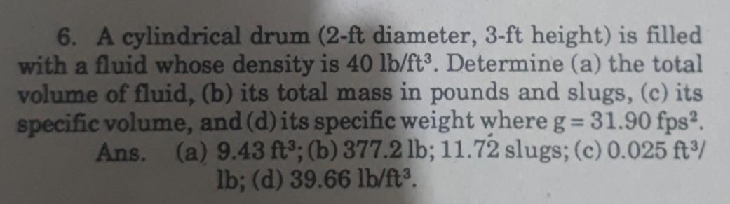 Solved A A Cylindrical Drum Ft Diameter Ft Height Chegg