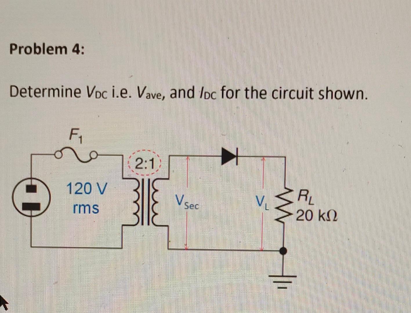 Solved Problem 1 Determine The Peak Load Voltage For The Chegg