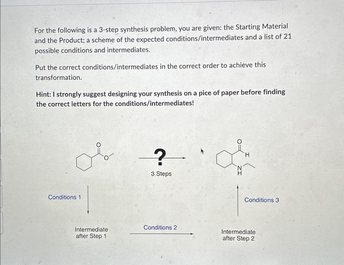 Solved For The Following Is A Step Synthesis Problem You Chegg