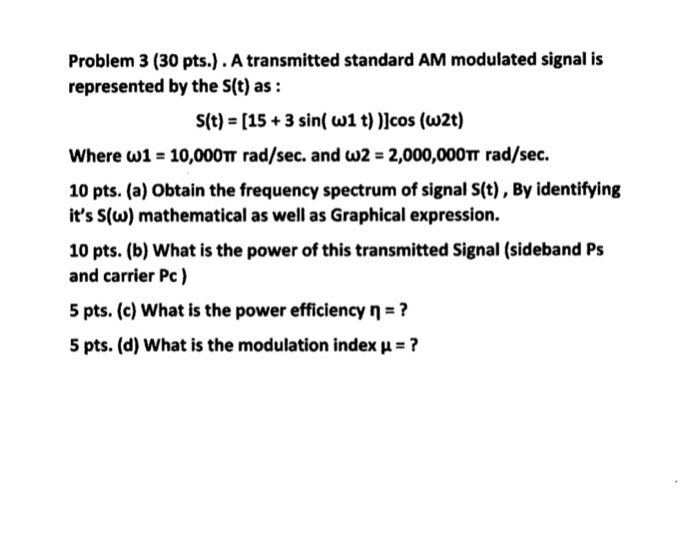 Solved Problem 3 30 Pts A Transmitted Standard AM Chegg