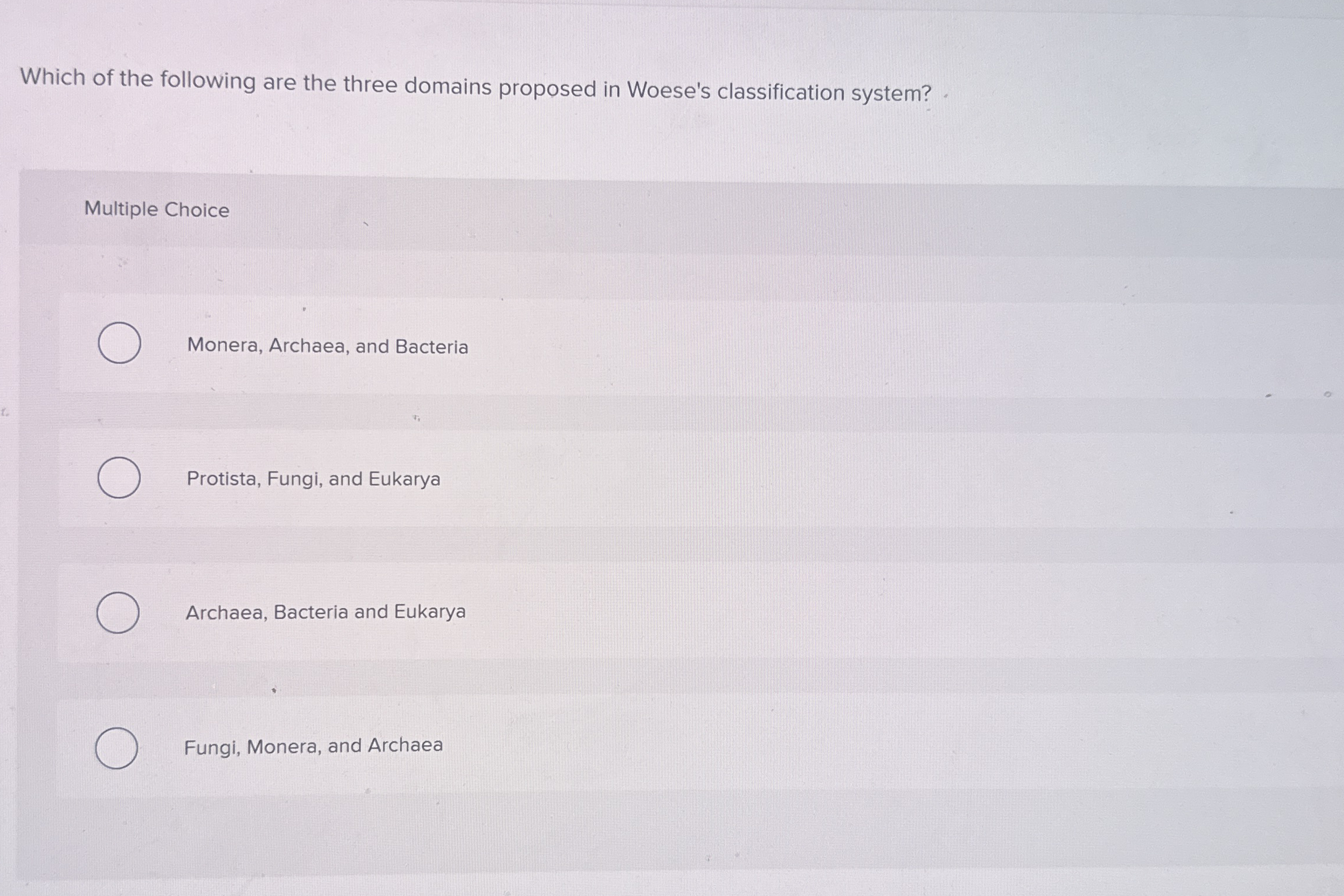 Solved Which Of The Following Are The Three Domains Proposed Chegg