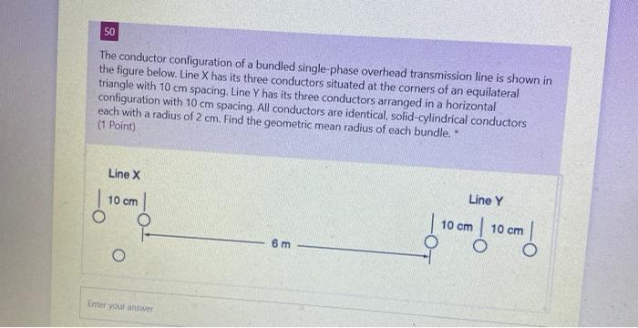 Solved The Conductor Configuration Of A Bundled Chegg