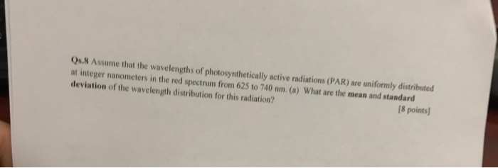 Solved Os Assume That The Wavelengths Of Photosynthetically Chegg