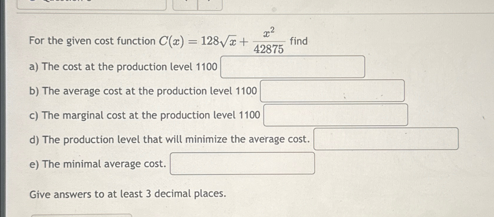 Solved For The Given Cost Function C X 128x2 X242875 Chegg